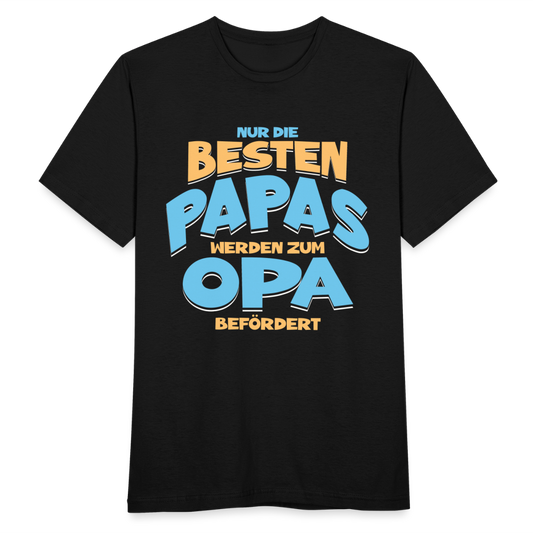 Männer T-Shirt "Nur die besten Papas werden zum Opa befördert" - Schwarz