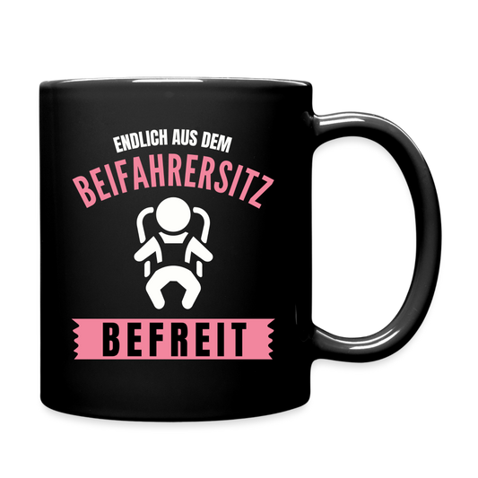 Tasse "Endlich aus dem Beifahrersitz befreit" - Schwarz