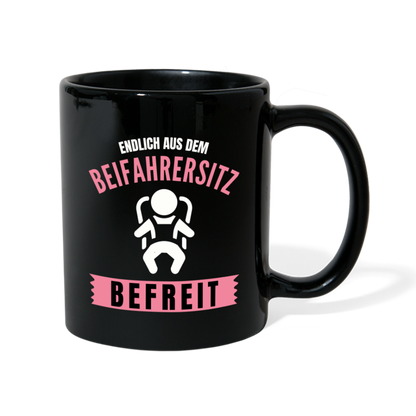 Tasse "Endlich aus dem Beifahrersitz befreit" - Schwarz