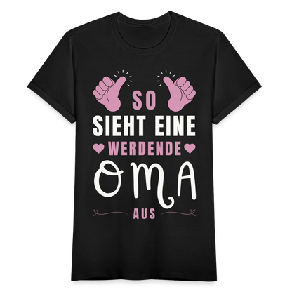 Frauen T-Shirt "So sieht eine werdende Oma aus" - Schwarz