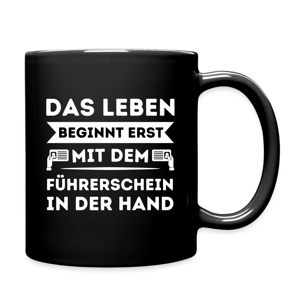 Tasse "Das Leben beginnt erst mit dem Führerschein in der Hand" - Schwarz