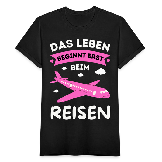 Frauen T-Shirt "Das Leben beginnt erst beim Reisen" - Schwarz