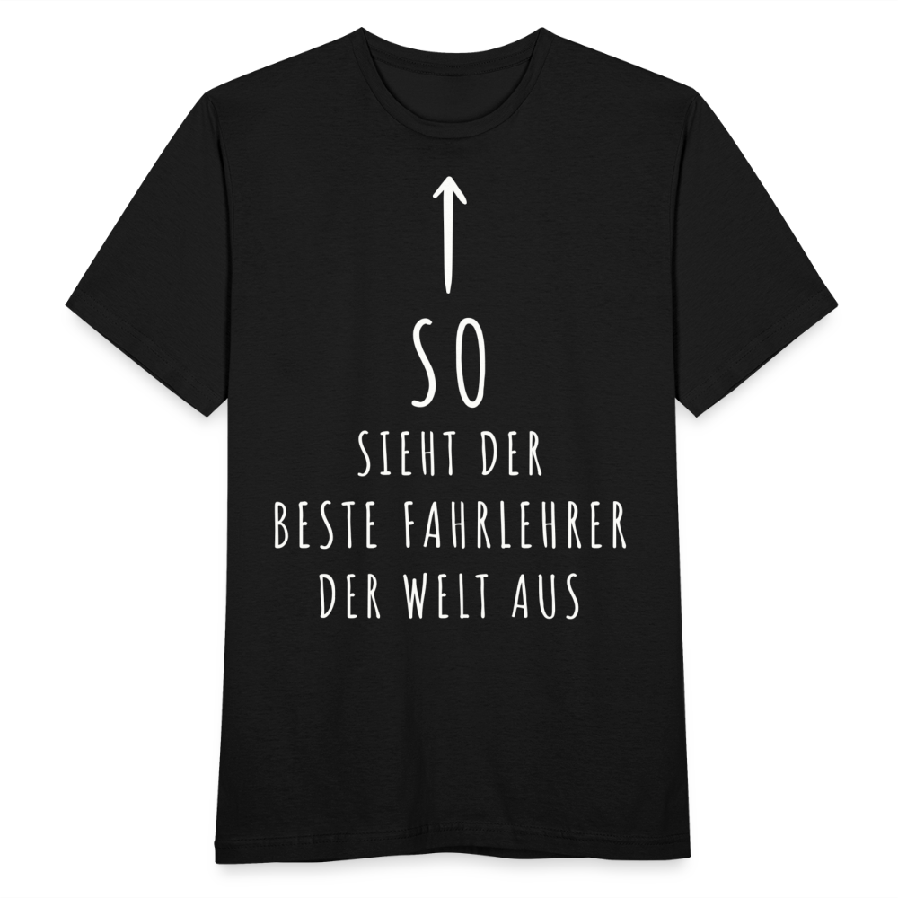 Männer T-Shirt "So sieht der beste Fahrlehrer der Welt aus" - Schwarz