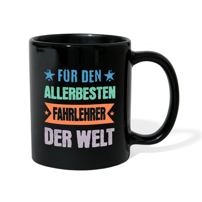 Tasse "Für den allerbesten Fahrlehrer der Welt" - Schwarz