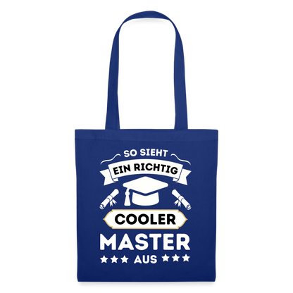 Stoffbeutel "So sieht ein richtig cooler Master aus" - Royalblau