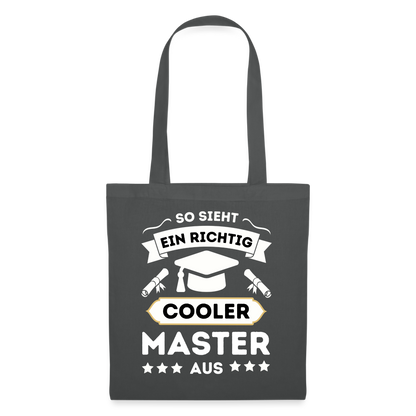 Stoffbeutel "So sieht ein richtig cooler Master aus" - Graphite