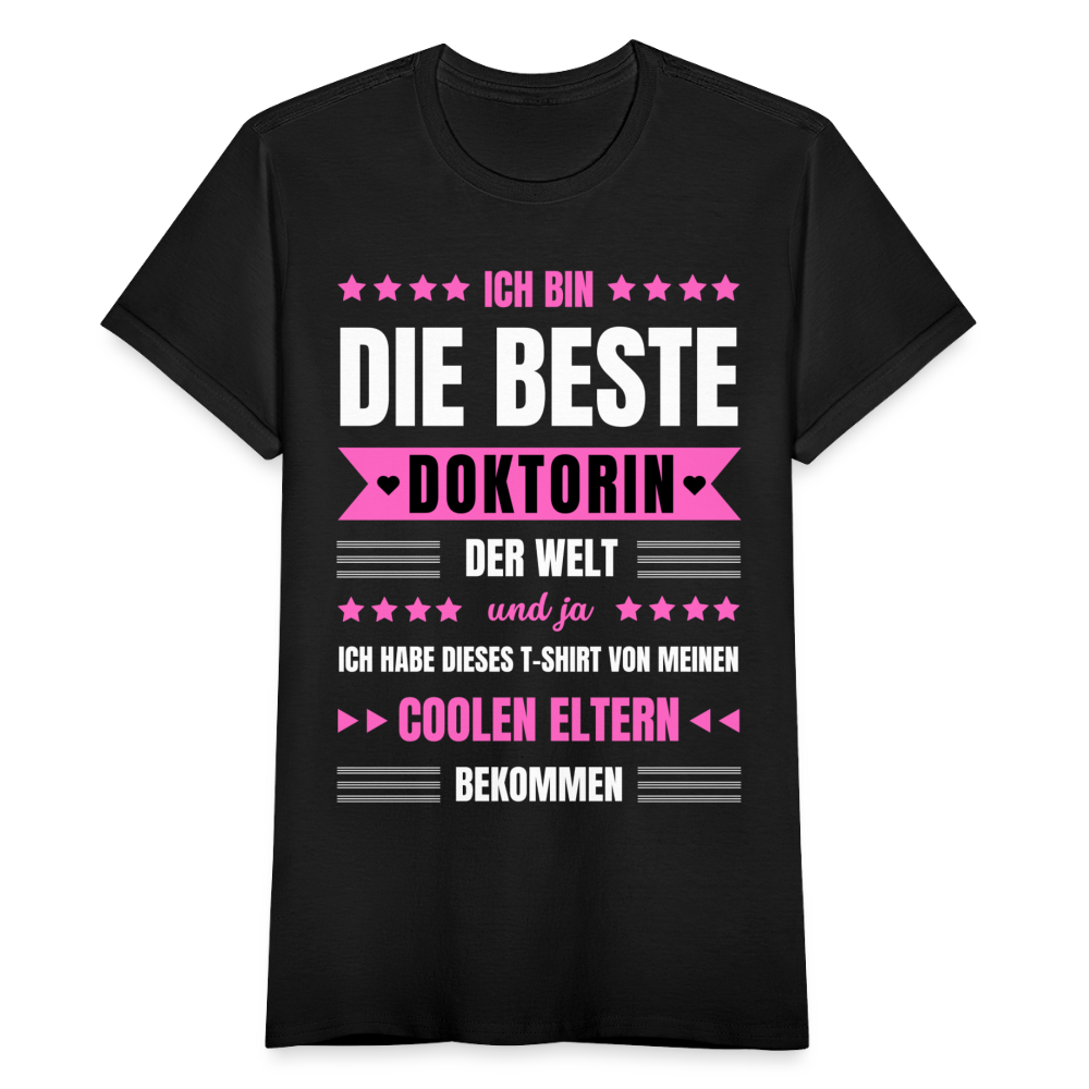 Frauen T-Shirt "Ich bin die beste Doktorin der Welt" - Schwarz