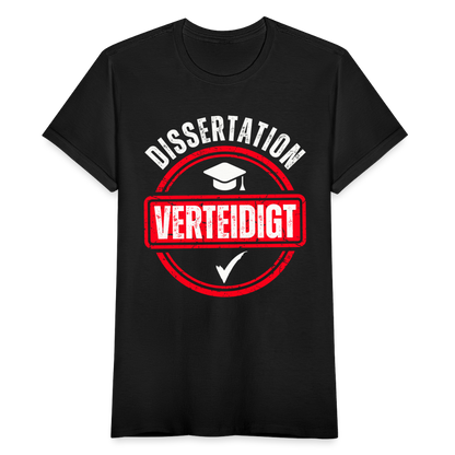 Frauen T-Shirt "Dissertation verteidigt" - Schwarz