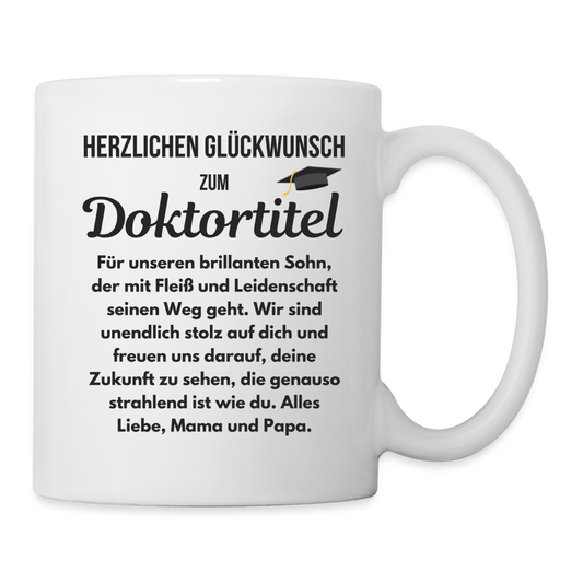 Tasse "Herzlichen Glückwunsch zum Doktortitel" (für den Sohn von den Eltern) - weiß