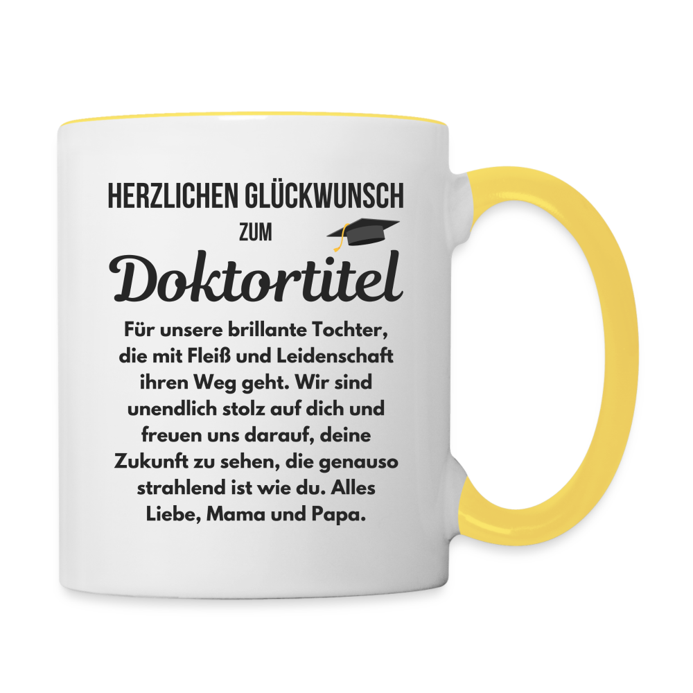 Tasse "Herzlichen Glückwunsch zum Doktortitel" (für die Tochter von den Eltern) - Weiß/Gelb