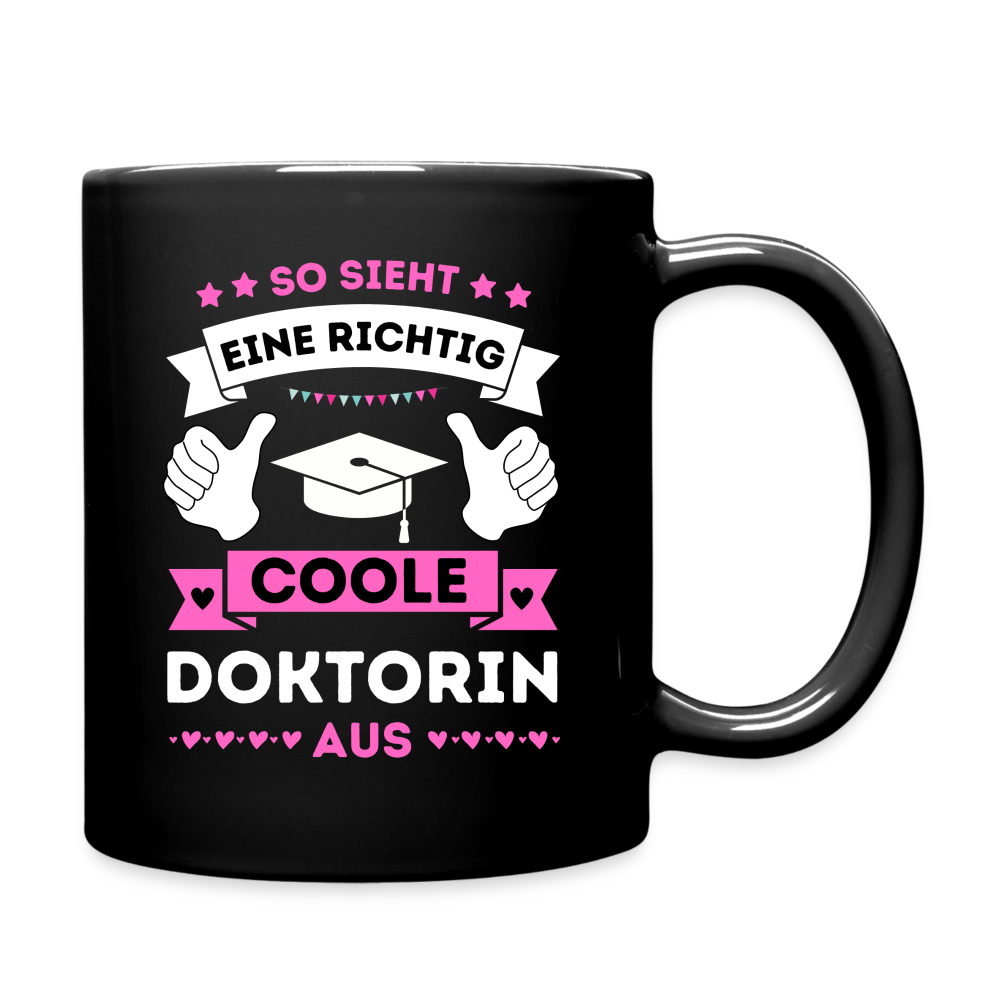 Tasse "So sieht eine richtig coole Doktorin aus" - Schwarz