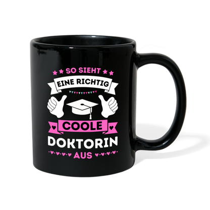 Tasse "So sieht eine richtig coole Doktorin aus" - Schwarz