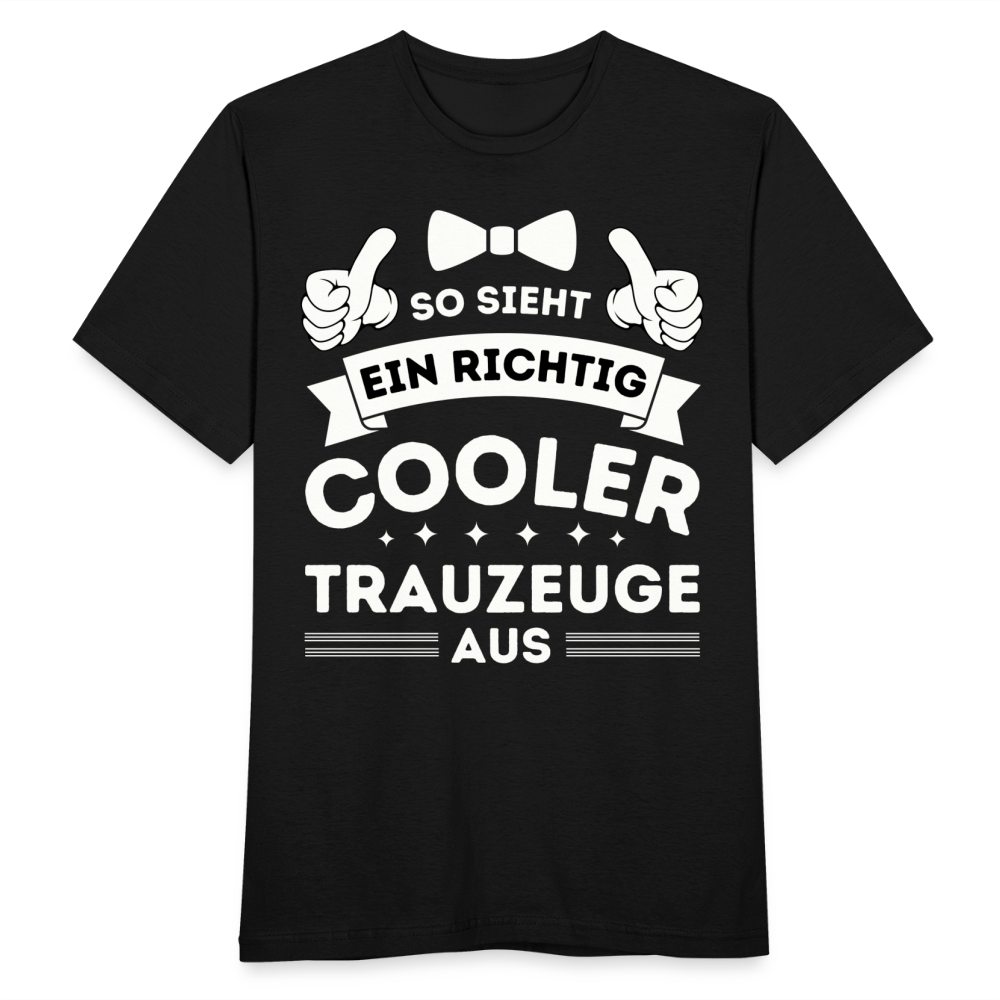 Männer T-Shirt "So sieht ein richtig cooler Trauzeuge aus" - Schwarz