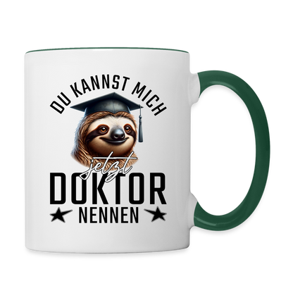 Tasse "Du kannst mich jetzt Doktor nennen" - Weiß/Dunkelgrün