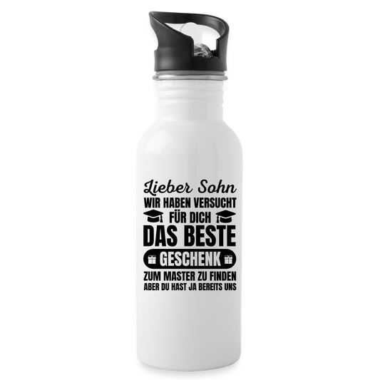 Trinkflasche "Lieber Sohn, wir haben versucht für dich das beste Geschenk zum Master zu finden..." - weiß