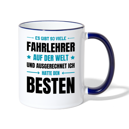 Tasse "Es gibt so viele Fahrlehrer auf der Welt und ausgerechnet ich hatte den besten" - Weiß/Kobaltblau