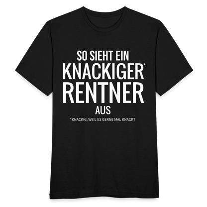 Männer T-Shirt "So sieht ein knackiger Rentner aus" - Schwarz