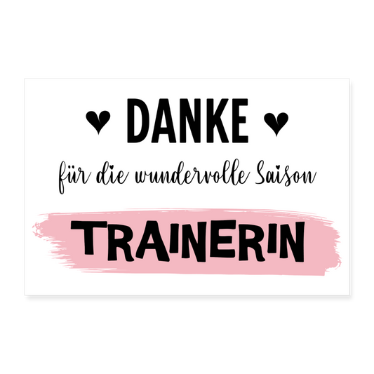 Poster "Danke für die wundervolle Saison Trainerin" (30x20 cm) - weiß