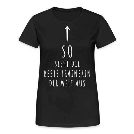 Frauen T-Shirt "So sieht die beste Trainerin der Welt aus" - Schwarz