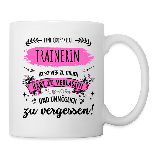 Tasse "Eine großartige Trainerin ist schwer zu finden..." - weiß