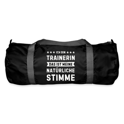 Sporttasche "Ich bin Trainerin - Das ist meine natürliche Stimme" - Schwarz