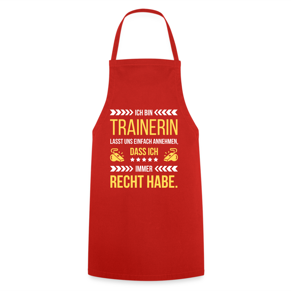 Kochschürze "Ich bin Trainerin und habe immer Recht" - Rot