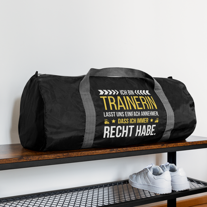 Sporttasche "Ich bin Trainerin und habe immer Recht" - Schwarz