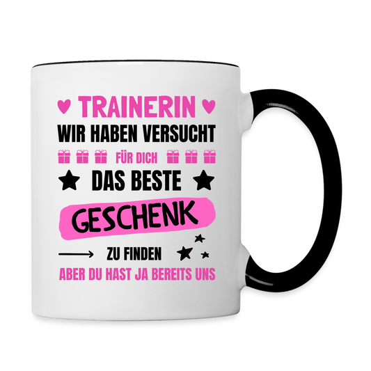 Tasse "Trainerin wir haben versucht für dich das beste Geschenk zu finden" - Weiß/Schwarz