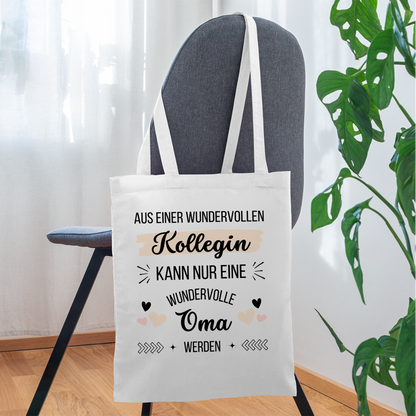 Stoffbeutel "Aus einer wundervollen Kollegin kann nur eine wundervolle Oma werden" - Weiß