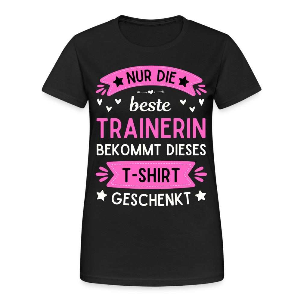 Frauen T-Shirt "Nur die beste Trainerin bekommt dieses T-Shirt geschenkt" - Schwarz