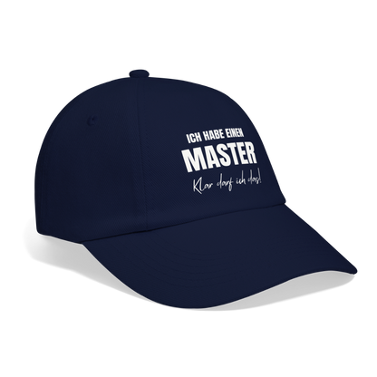 Baseballkappe "Ich habe einen Master - Klar darf ich das!" - Blau/Blau