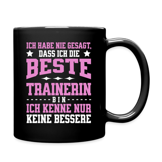 Tasse "Ich kenne keine bessere Trainerin" - Schwarz