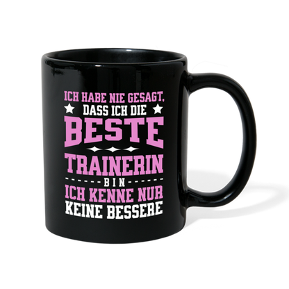 Tasse "Ich kenne keine bessere Trainerin" - Schwarz
