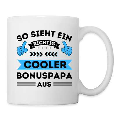 Tasse "So sieht ein richtig cooler Bonuspapa aus" - Weiß