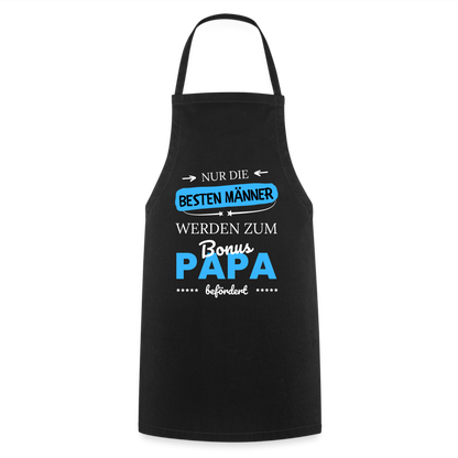 Kochschürze "Nur die besten Männer werden zum Bonus Papa befördert" - Schwarz