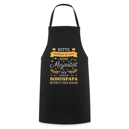 Kochschürze "Seine Majestät der Bonuspapa betritt den Raum" - Schwarz
