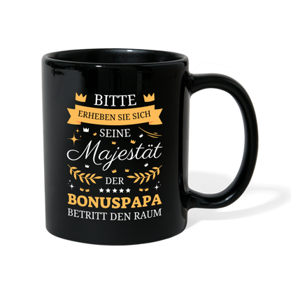 Tasse "Seine Majestät der Bonuspapa betritt den Raum" - Schwarz