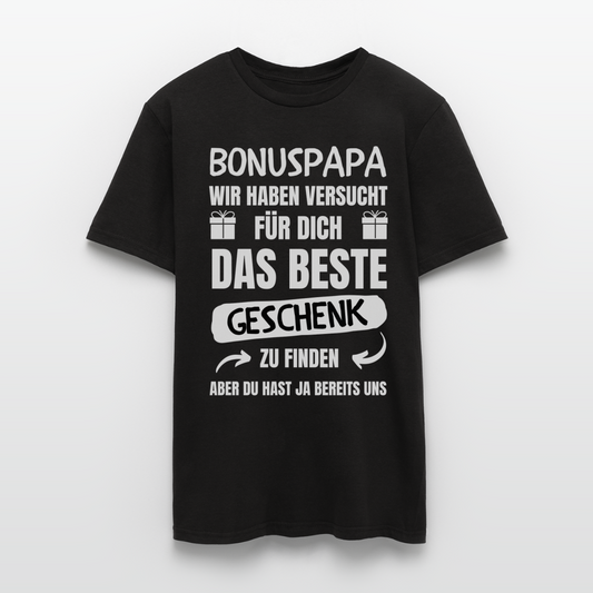 Männer T-Shirt "Bonuspapa - Wir haben versucht für dich das beste Geschenk zu finden" - Schwarz