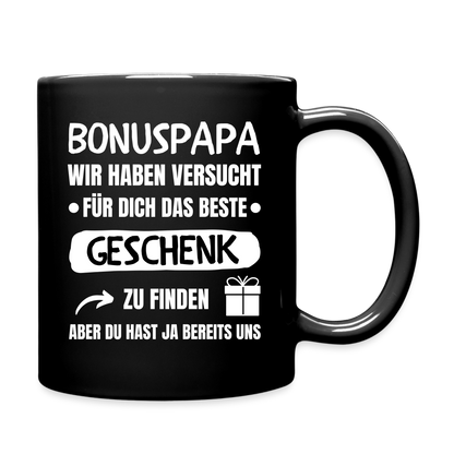 Tasse "Bonuspapa - Wir haben versucht für dich das beste Geschenk zu finden" - Schwarz
