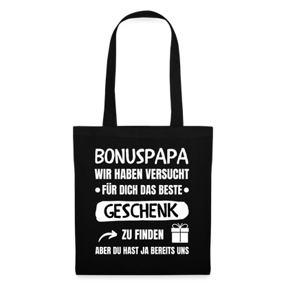 Stoffbeutel "Bonuspapa - Wir haben versucht für dich das beste Geschenk zu finden" - Schwarz