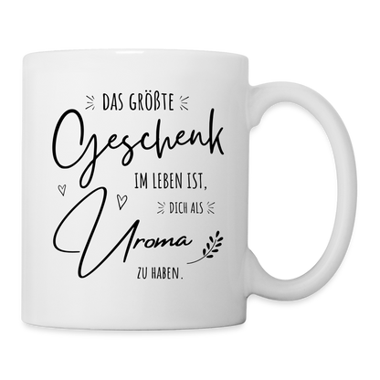 Tasse "Das größte Geschenk im Leben ist, dich als Uroma zu haben" - Weiß