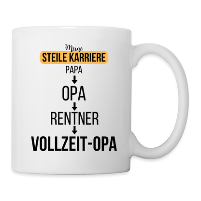 Tasse "Meine steile Karriere: Papa, Opa, Rentner, Vollzeit-Opa" - Weiß