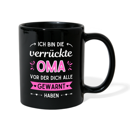 Tasse "Ich bin die verrückte Oma, vor der dich alle gewarnt haben" - Schwarz
