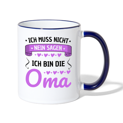 Tasse "Ich muss nicht nein sagen, ich bin die Oma" - Weiß/Kobaltblau