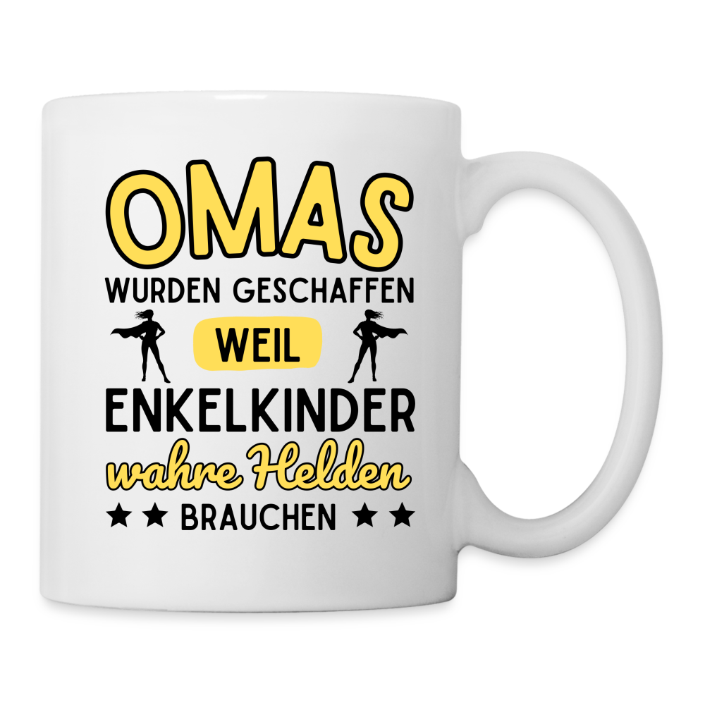 Tasse "Omas wurden geschaffen, weil Enkelkinder wahre Helden brauchen" - Weiß