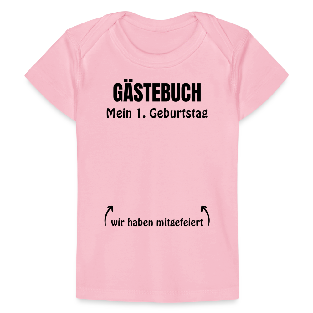 Baby Bio-T-Shirt "Gästebuch 1. Geburtstag" - Hellrosa