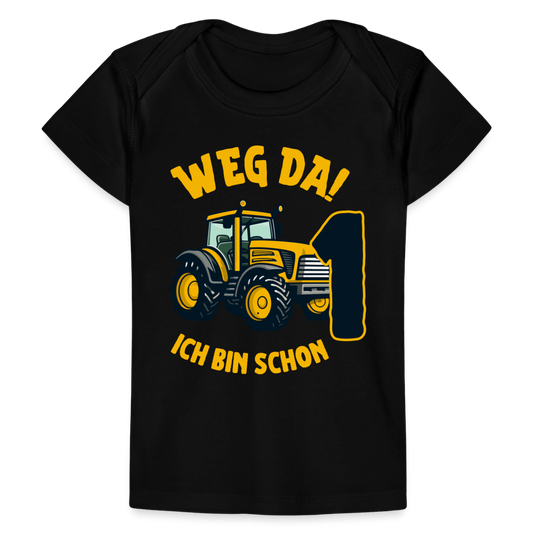 Baby Bio-T-Shirt  "Weg da! Ich bin schon 1" (Traktor) - Schwarz