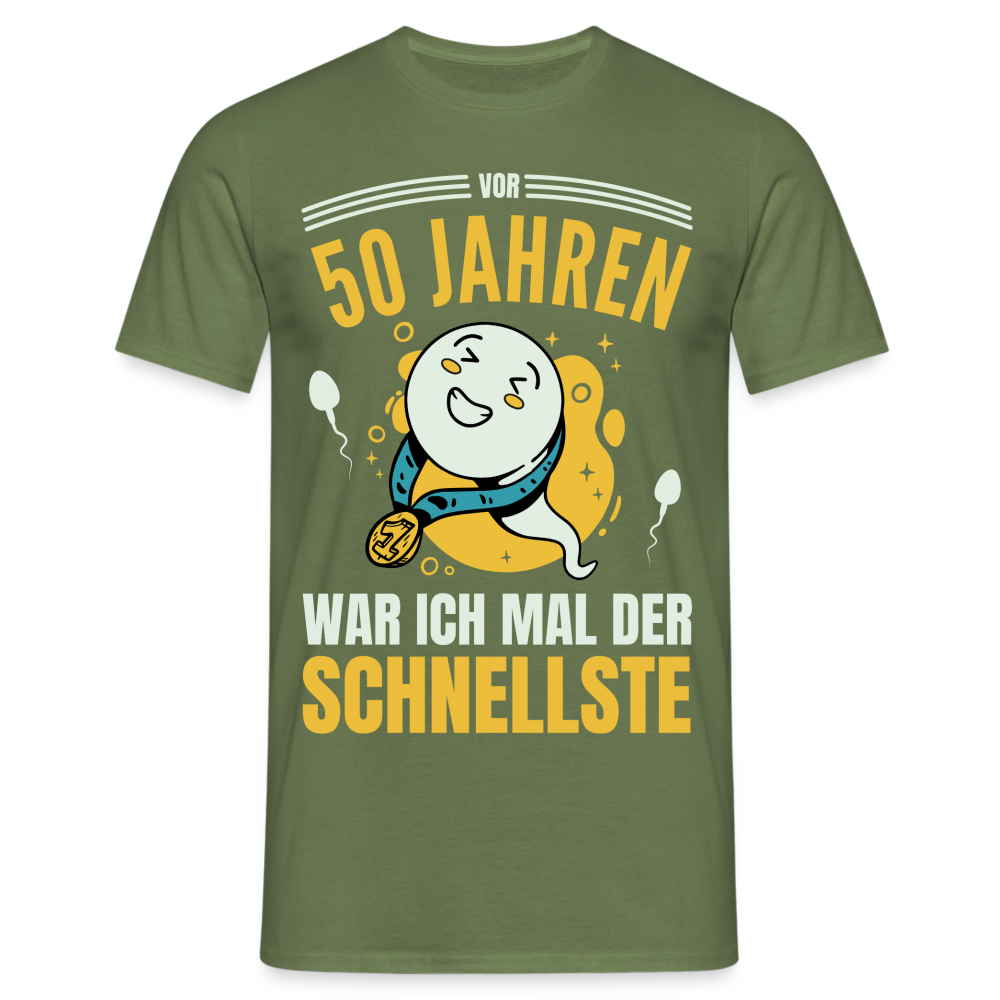 Männer T-Shirt "Vor 50 Jahren war ich mal der Schnellste" - Militärgrün