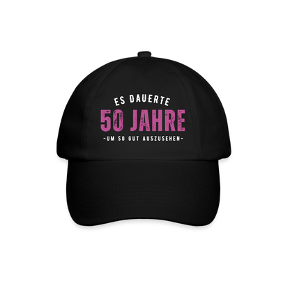 Baseballkappe "Es dauerte 50 Jahre um so gut auszusehen" (Pinkes Motiv) - Schwarz/Schwarz