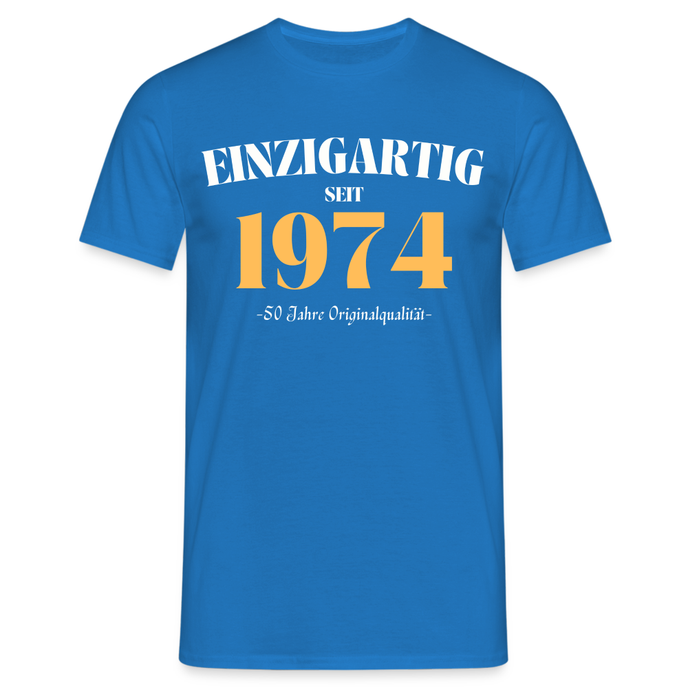 Männer T-Shirt "Einzigartig seit 1974 - 50 Jahre Originalqualität" - Royalblau